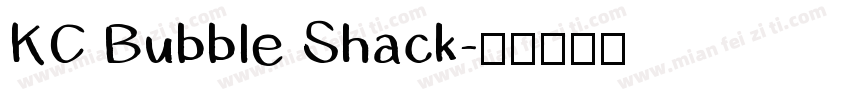 KC Bubble Shack字体转换